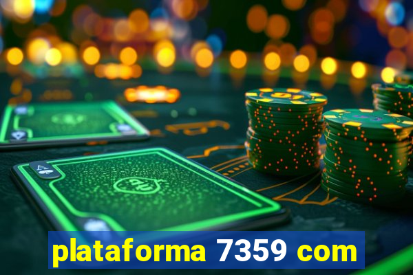 plataforma 7359 com